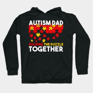 Autism Dad Advocate Warrior Awareness Hoodie